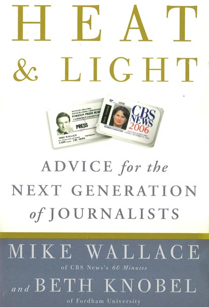 Advice for The Next Generation Journalists - Mike Wallace & Beth Knobel