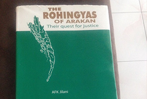 The Rohingyas of Arakan: Their quest for justice