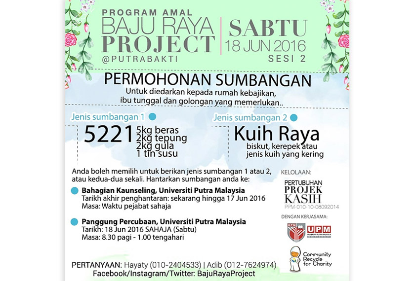Baju Raya Project seterusnya akan diadakan di Putra Bakti, Universiti Putra Malaysia (UPM) pada 18 Jun ini.