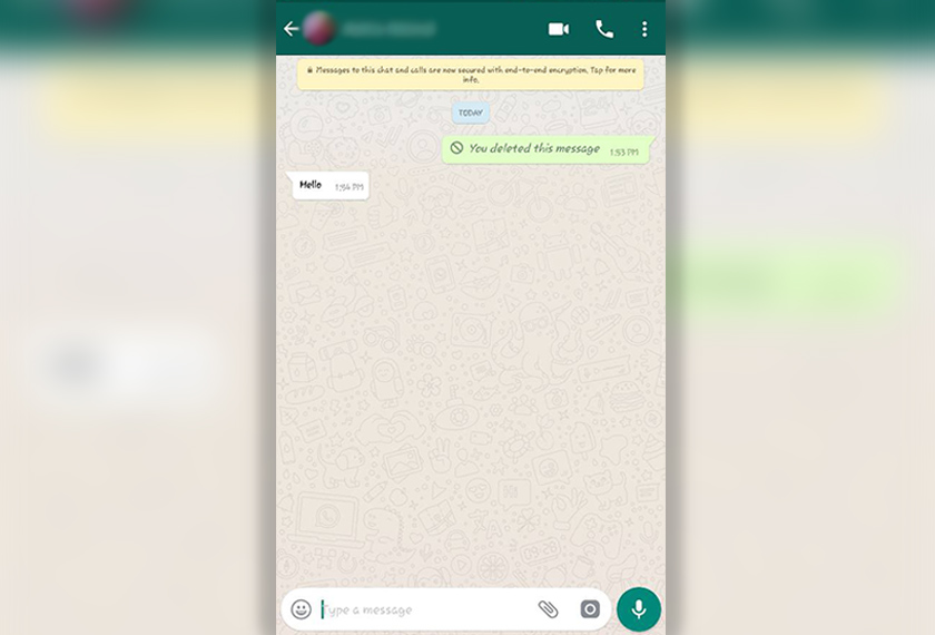 Mesej yang telah dipadam akan digantikan dengan mesej 'You deleted this message'.