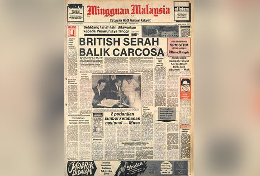  Laporan berita British mengembalikan Carcosa kepada malaysia menjadi berita muka depan Mingguan Malaysia pada tahun 1984.