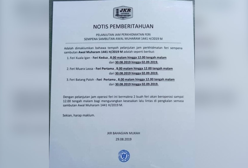 Notis lanjutan operasi perkhidmatan feri yang dikeluarkan JKR Mukah.