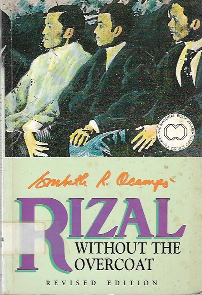 Ambeth Ocampo berjaya menghidupkan elemen kemanusiaan dalam watak Jose Rizal menerusi karyanya, 'Without the Overcoat'. Pasukan Ceritalah