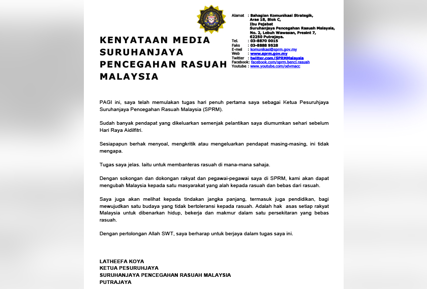 Ketua Pesuruhjaya SPRM, Latheefa Kooya optimis membawa Malaysia menjadi sebuah negara yang alah rasuah sepanjang perkhidmatannya.