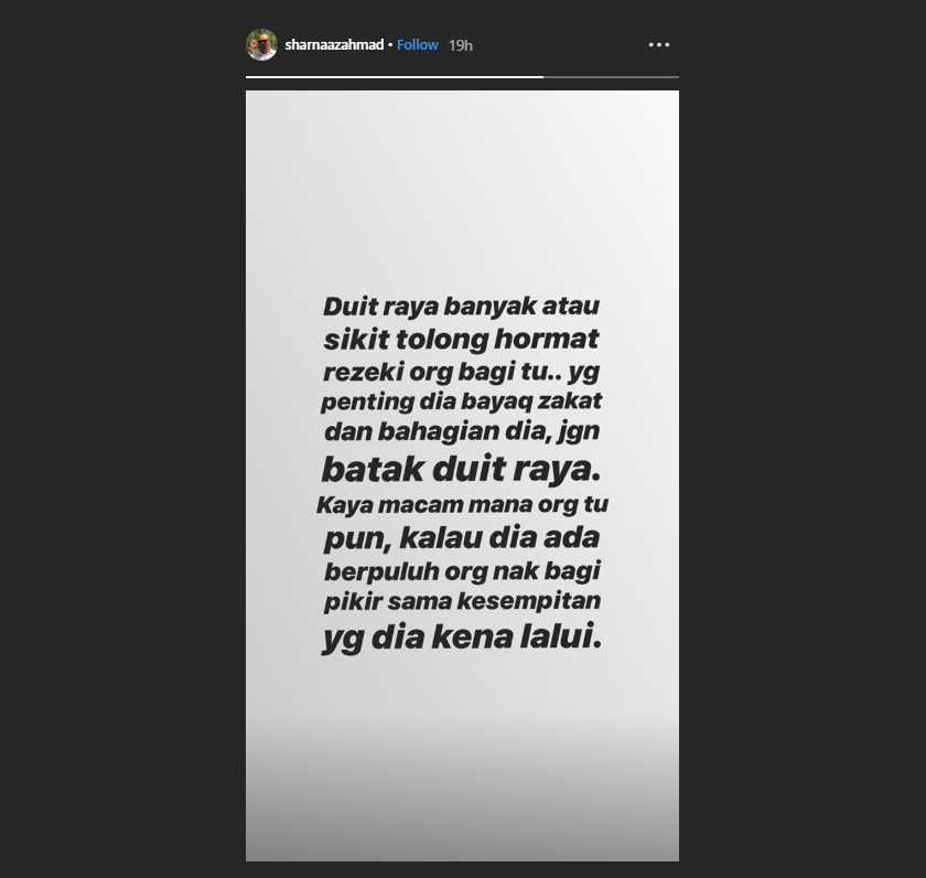 Sharnaaz memuatnaik status di IG stories yang mahu semua pihak menghormati pemberian duit raya. 