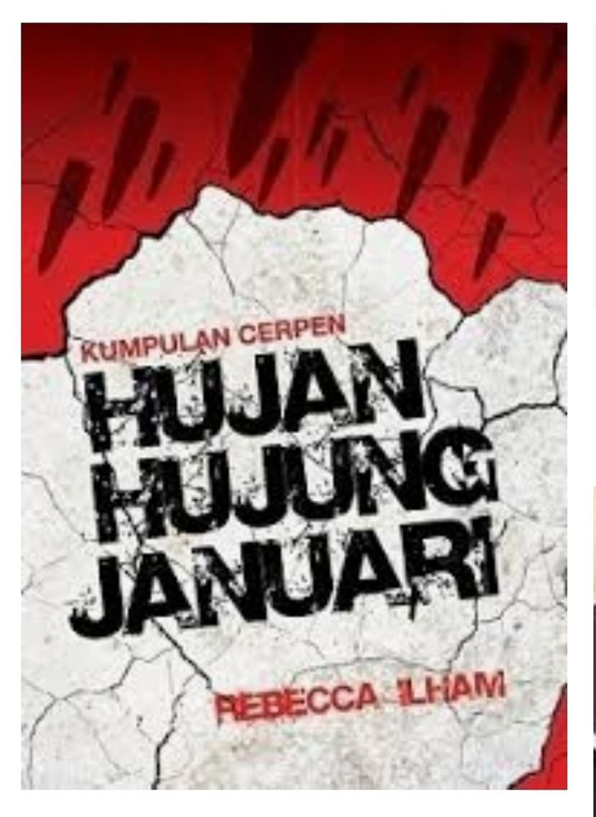 Hujan Hujung Januari terbitan ITBM pada 2013 antara kumpulan cerpen karya Rebecca Ilham
