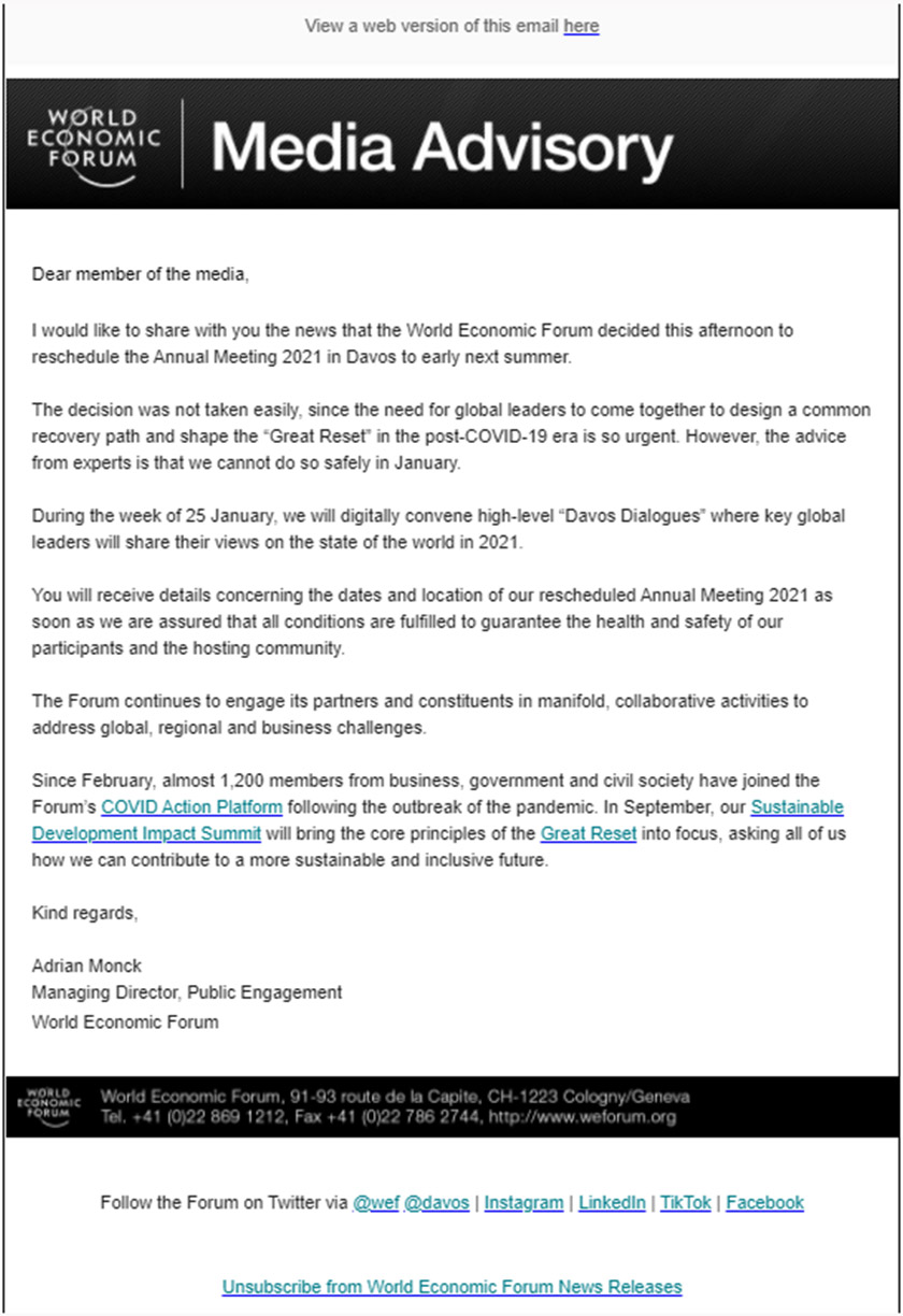 Menurut WEF dalam satu kenyataan, keputusan tersebut diambil sebagai langkah keselamatan susulan penularan COVID-19 di seluruh dunia. 