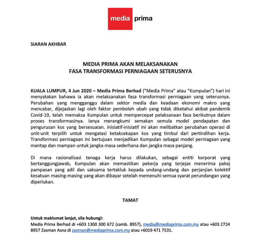 Tambahnya, sebagai entiti korporat yang bertanggungjawab, Media Prima akan memastikan pekerja yang terjejas menerima pakej pampasan yang adil dan saksama.