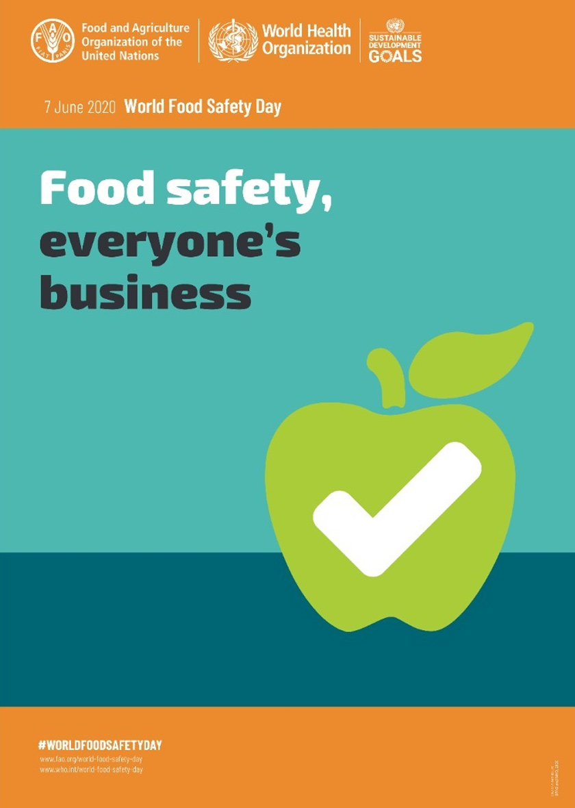 Hari Keselamatan Makanan Sedunia 2020 : Keselamatan Makanan Tanggungjawab Kita Bersama