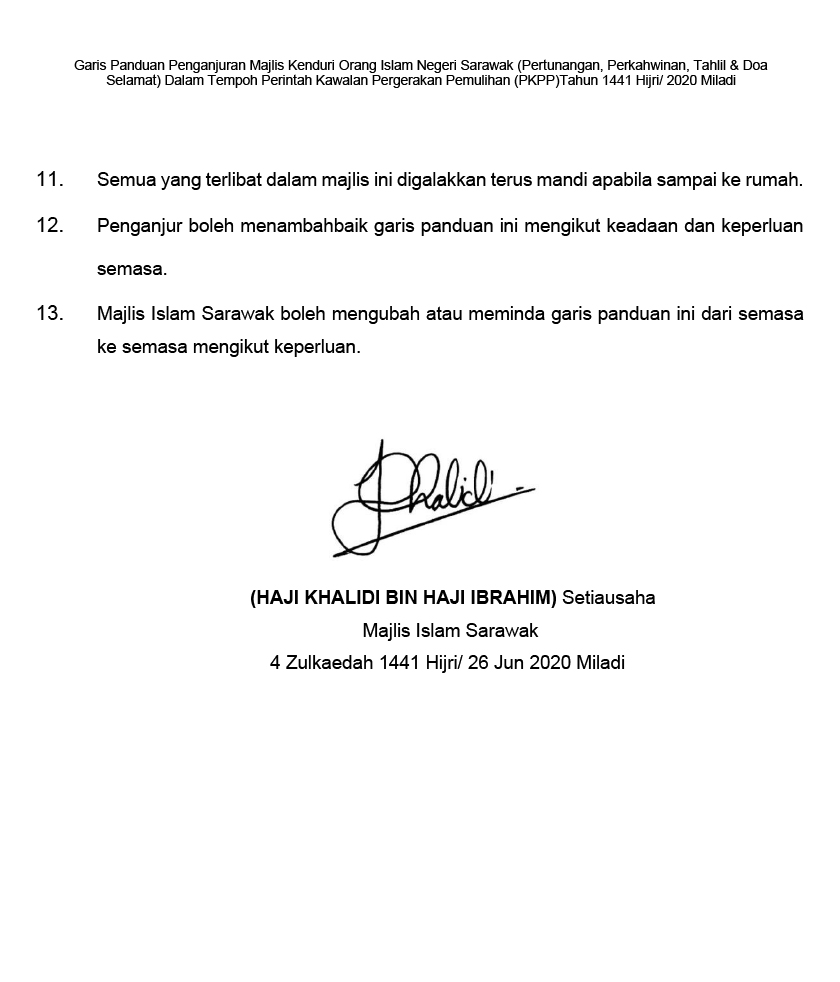 Garis panduan dikeluarkan MIS, susulan kebenaran penganjuran kenduri bagi masyarakat Islam di Sarawak bermula 1 Julai 2020.