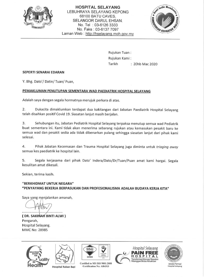 Semua wad Jabatan Paediatrik Hospital Selayang terpaksa ditutup buat sementara waktu selepas dua kakitangan jabatan tersebut disahkan positif COVID-19.