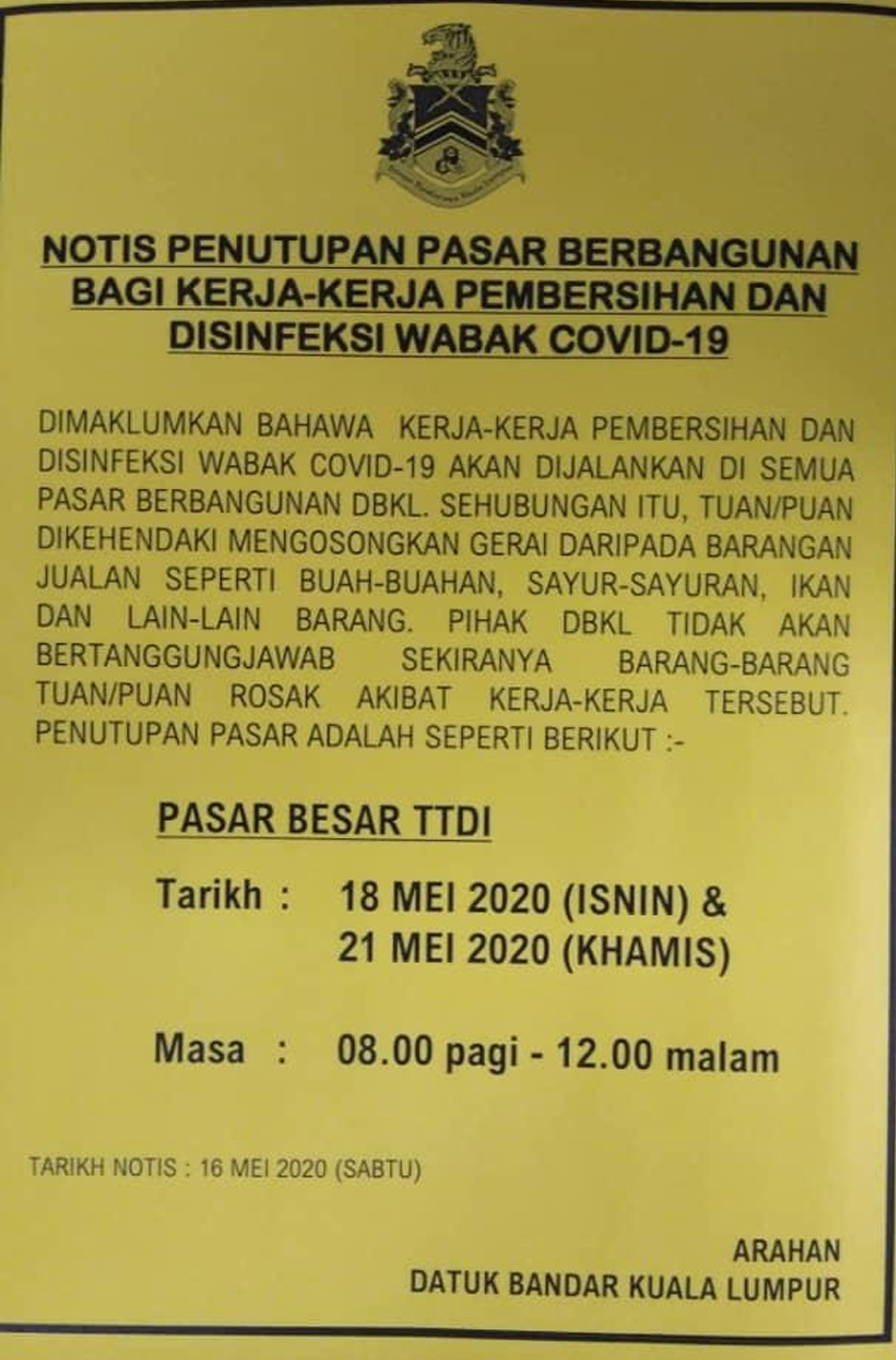 Notis yang tular di media sosial menunjukkan Pasar Besar TTDI akan menjalani proses tersebut pada 18 Mei 2020 (Isnin) dan 21 Mei 2020 (Khamis) bermula 8 pagi hingga 12 malam.