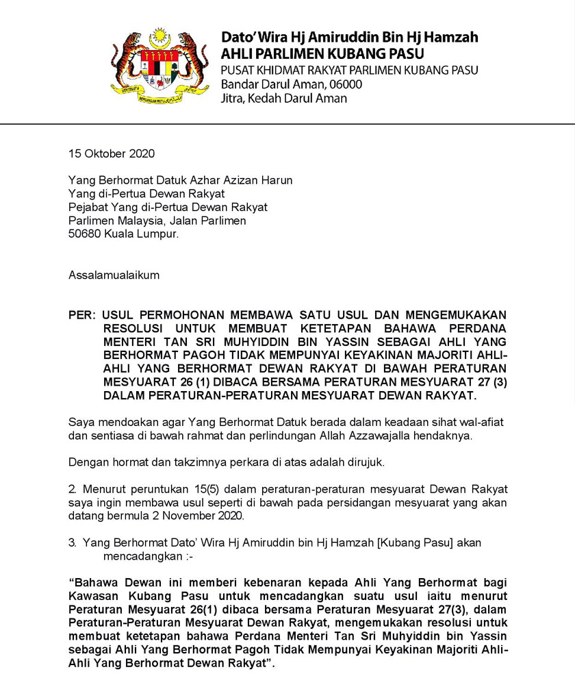 Datuk Amiruddin Hamzah memaklumkan beliau telah menghantar surat berkenaan Usul Tidak Percaya terhadap Perdana Menteri, Tan Sri Muhyiddin Yassin untuk dibentangkan di Dewan Rakyat.