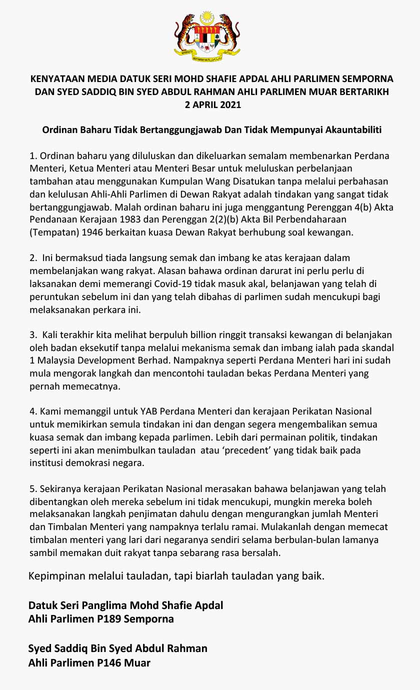 menyifatkan alasan  ordinan darurat itu perlu perlu di laksanakan demi memerangi Covid-19 sebagai tidak masuk akal.