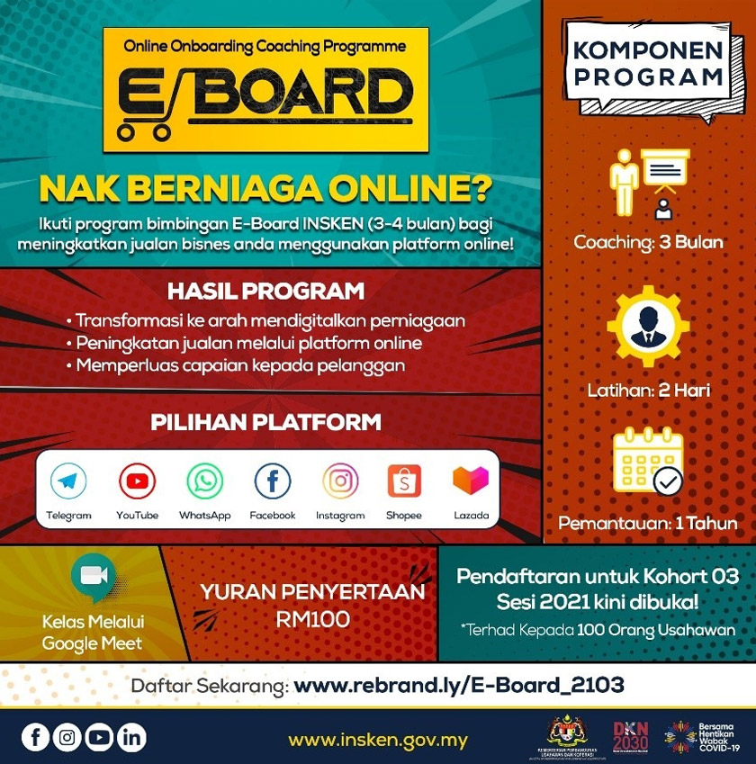 Usahawan digalakkan untuk menyertai program E-Board dan pendaftaran boleh dibuat melalui pautan DI SINI.