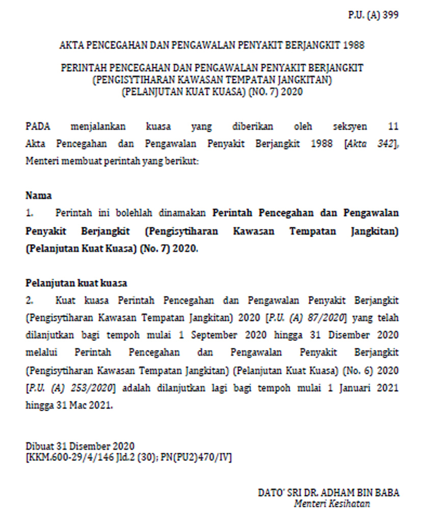 Perintah Pencegahan dan Pengawalan Penyakit Berjangkit (Pengisytiharan Kawasan Tempatan Jangkitan) (Pelanjutan Kuat Kuasa) (No. 7) 2020