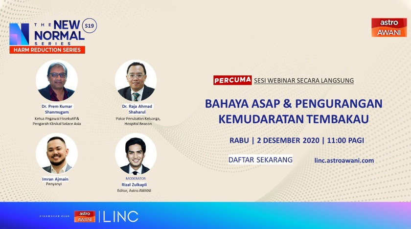 Webinar Bahaya Asap & Pengurangan Kemudaratan Tembakau dianjurkan Astro AWANI LINC baru-baru ini dihoskan oleh Rizal Zulkapli.