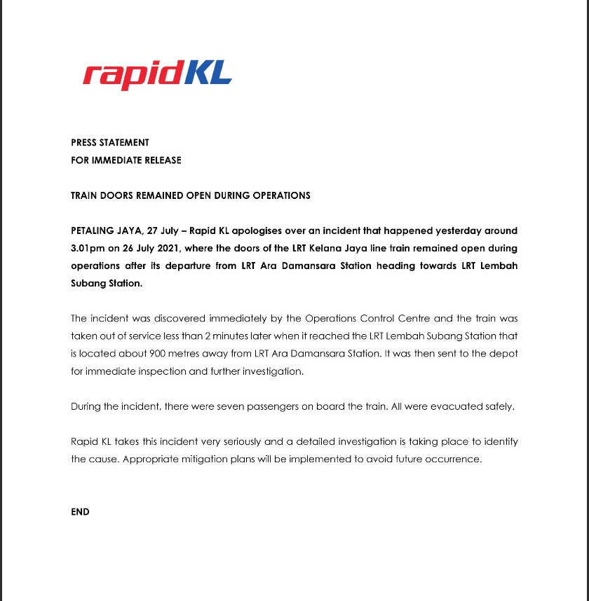Dalam satu kenyataan yang dikeluarkan Rapid KL, pihaknya mengambil serius insiden yang berlaku dan siasatan dilakukan bagi mengenal pasti punca kejadian.