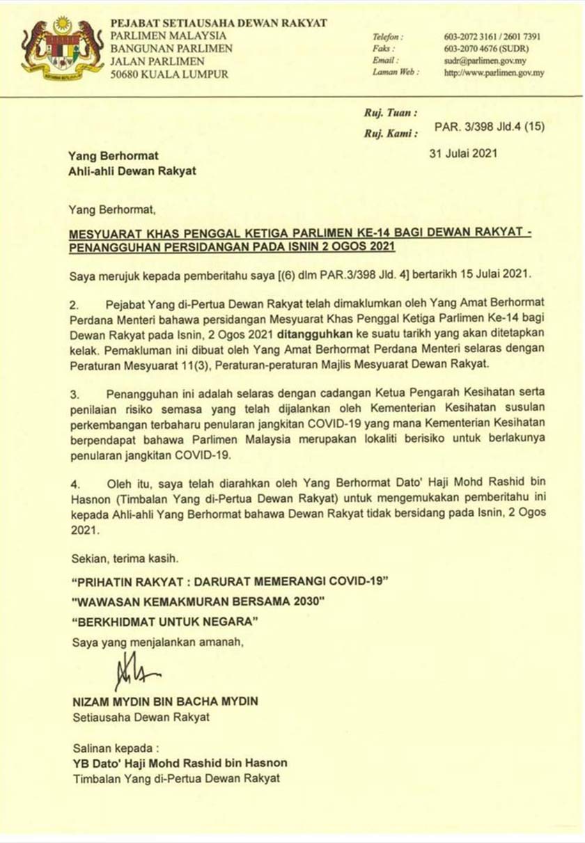 Perkara itu dimaklumkan oleh Setiausaha Dewan Rakyat, Dr Nizam Mydin Bacha Mydin menerusi satu notis kepada semua ahli-ahli parlimen pada Sabtu.