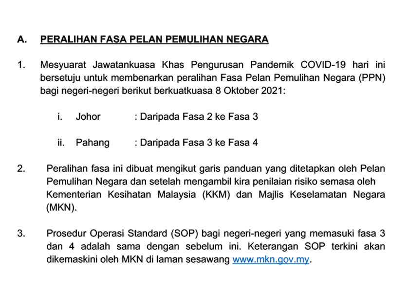 Peralihan fasa ini dibuat mengikut garis panduan yang ditetapkan oleh Pelan Pemulihan Negara.