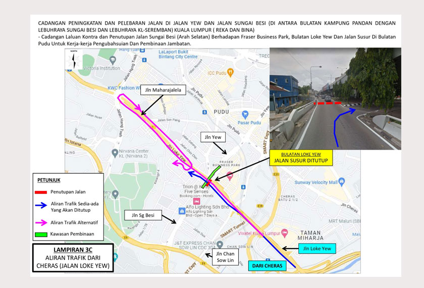 trafik yang datang dari Cheras dan menghala ke Jalan Yew pula hendaklah melakukan pusingan U di persimpangan ’fly-over’ di Jalan Maharajalela dan ini juga sama untuk trafik yang datang dari Cheras dan menuju ke kawasan persekitaran Jalan Yew