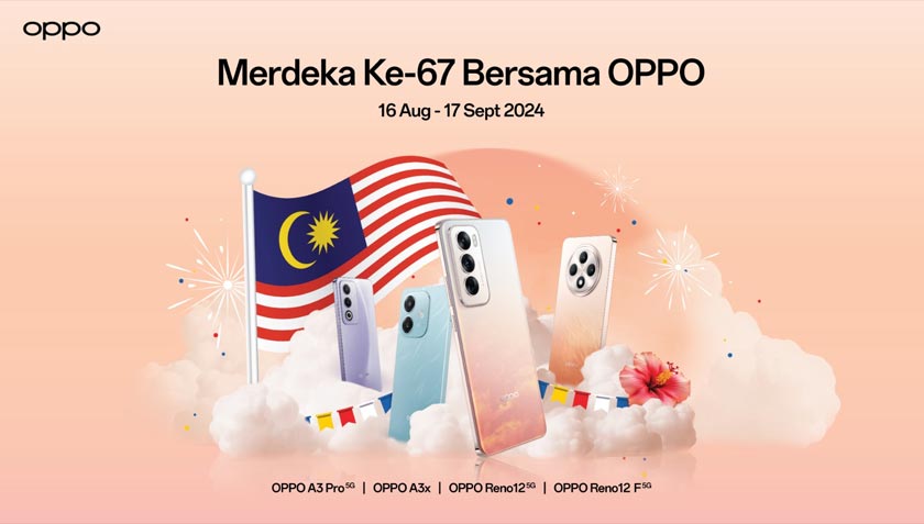 Raikan merdeka tahun ini dengan OPPO.