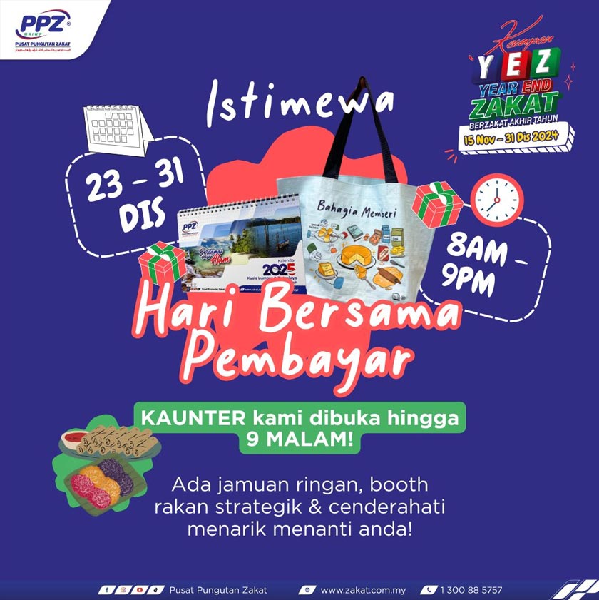 Pembayar yang berurusan di kaunter PPZ-MAIWP akan disaji jamuan ringan dan cenderahati menarik sempena Kempen YEZ 2024.