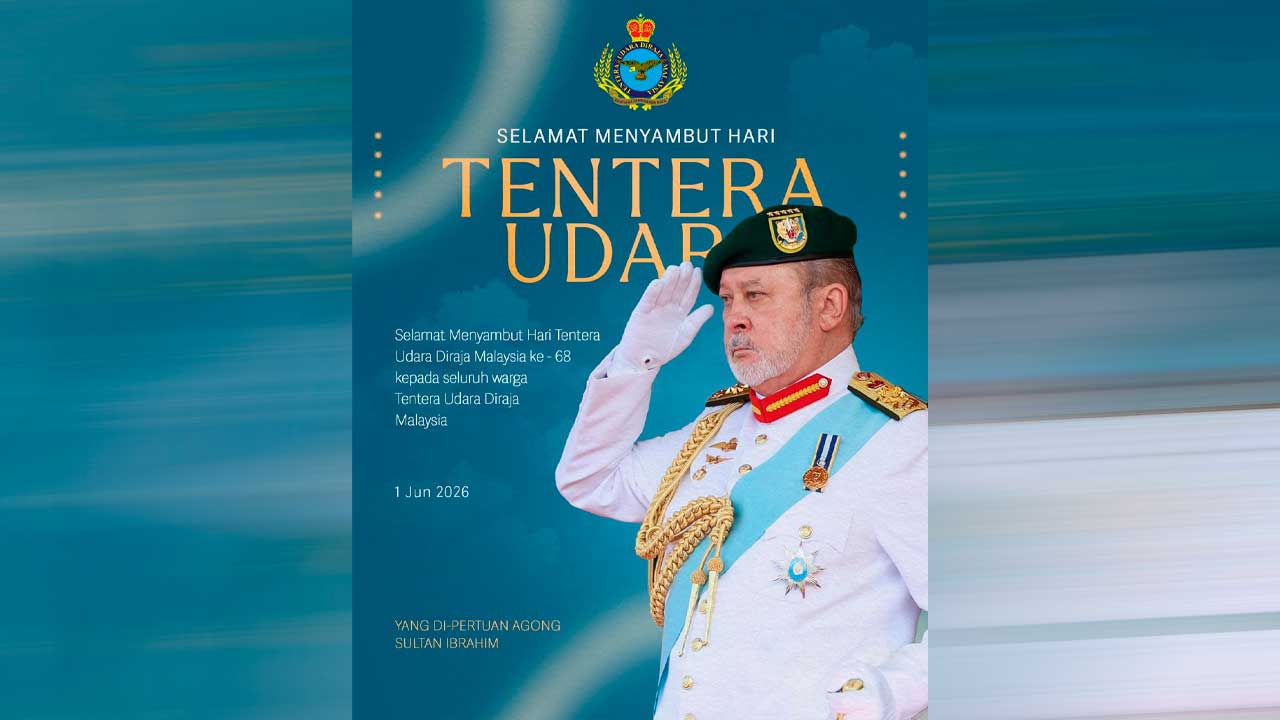 Agong, Raja Permaisuri zahir ucapan Selamat Hari TUDM ke-68